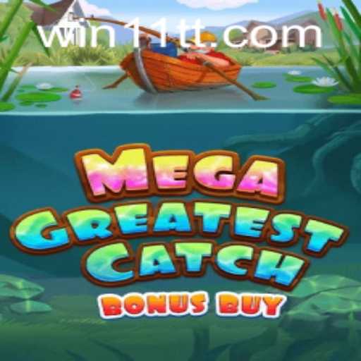 MegaGreatestCatchBonusBuy: An In-Depth Look at the Latest Online Gaming Sensation