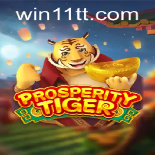 Exploring the Thrills of ProsperityTiger: Your Guide to Mastery