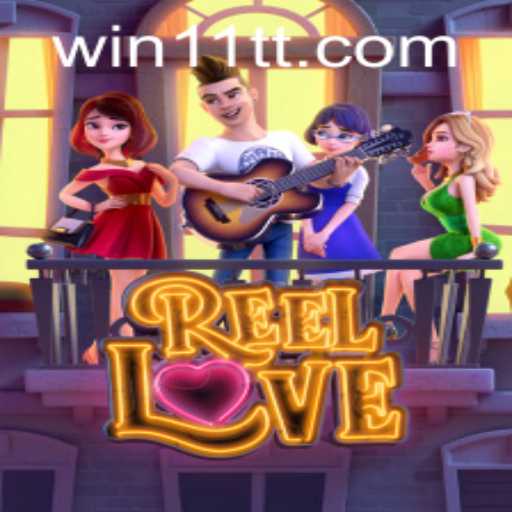 ReelLove: Dive into the World of Romantic Thrills with 11tt PH Login